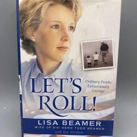 Let's Roll! : Ordinary People, Extraordinary Courage by Lisa Beamer (2002,... - Picture 1 of 3